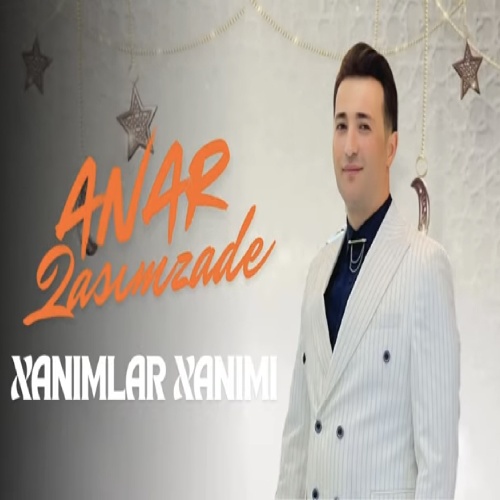 انار قاسم زاده قارا قارا گوزلر آلدین جانیمی (خانیملار خانیمی)